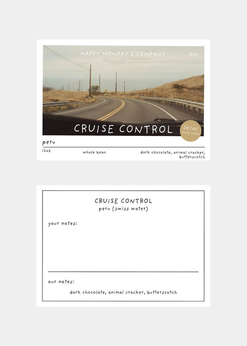 Cruise Control (Decaf)